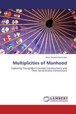 Multiplicities of Manhood