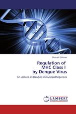 Regulation of   MHC Class I   by Dengue Virus