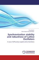 Synchronization stability and robustness of Lattice Oscillators