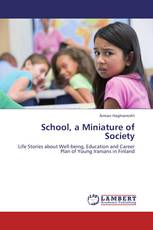 School, a Miniature of Society