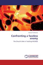 Confronting a faceless enemy