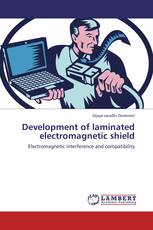 Development of laminated electromagnetic shield