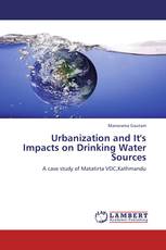 Urbanization and It's Impacts on Drinking Water Sources