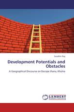 Development Potentials and Obstacles
