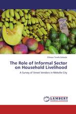 The Role of Informal Sector on Household Livelihood