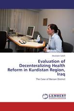 Evaluation of Decenteralizing Health Reform in Kurdistan Region, Iraq