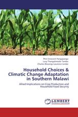 Household Choices & Climatic Change Adaptation in Southern Malawi