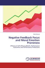 Negative Feedback Focus and Moral Emotion Proneness