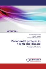 Periodontal proteins in health and disease