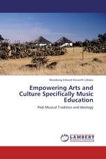 Empowering Arts and Culture Specifically Music Education