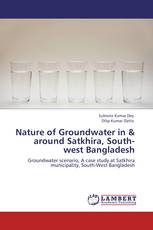 Nature of Groundwater in & around Satkhira, South-west Bangladesh
