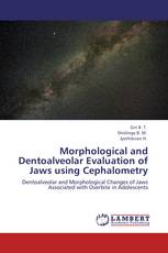 Morphological and Dentoalveolar Evaluation of Jaws using Cephalometry