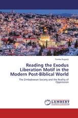 Reading the Exodus Liberation Motif in the Modern Post-Biblical World