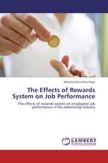 The Effects of Rewards System on Job Performance