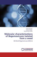Molecular characterizations of Begomoviruses Isolated from a weed