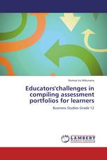 Educators'challenges in compiling assessment portfolios for learners
