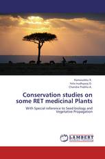 Conservation studies on some RET medicinal Plants
