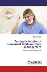 Traumatic Injuries of permanent teeth and their management