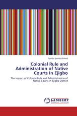 Colonial Rule and Administration of Native Courts In Ejigbo