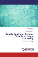 Quality Control of Ceramic Tiles Using Image Processing
