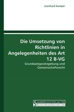 Die Umsetzung von Richtlinien in Angelegenheiten des Art 12 B-VG