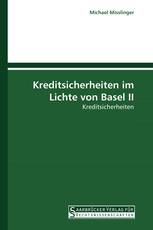 Kreditsicherheiten im Lichte von Basel II