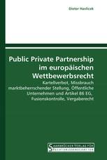 Public Private Partnership im europäischen Wettbewerbsrecht