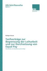 Tarifverträge zur Begrenzung der Leiharbeit und zur Durchsetzung von Equal Pay