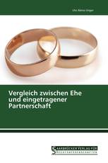 Vergleich zwischen Ehe und eingetragener Partnerschaft