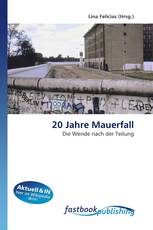 20 Jahre Mauerfall