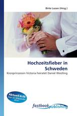 Hochzeitsfieber in Schweden