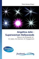 Angelina Jolie - Superwoman Hollywoods