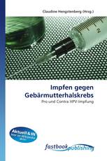 Impfen gegen Gebärmutterhalskrebs