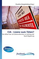 CIA - Lizenz zum Töten?