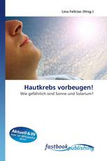Hautkrebs vorbeugen!