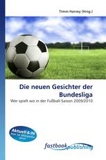 Die neuen Gesichter der Bundesliga