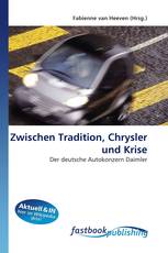 Zwischen Tradition, Chrysler und Krise