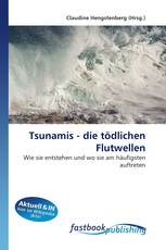 Tsunamis - die tödlichen Flutwellen