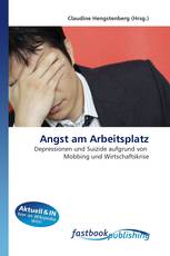 Angst am Arbeitsplatz