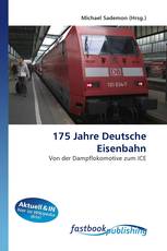 175 Jahre Deutsche Eisenbahn