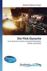 Die Flick-Dynastie