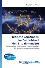 Jüdische Gemeinden  im Deutschland  des 21. Jahrhunderts