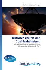 Elektrosensibilität und Strahlenbelastung