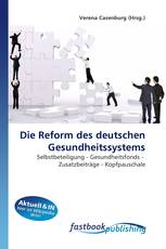 Die Reform des deutschen Gesundheitssystems
