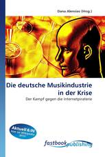 Die deutsche Musikindustrie in der Krise