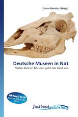 Deutsche Museen in Not