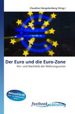 Der Euro und die Euro-Zone