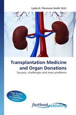 Transplantation Medicine and Organ Donations