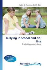 Bullying in school and on-line