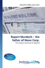 Rupert Murdoch – the father of News Corp.